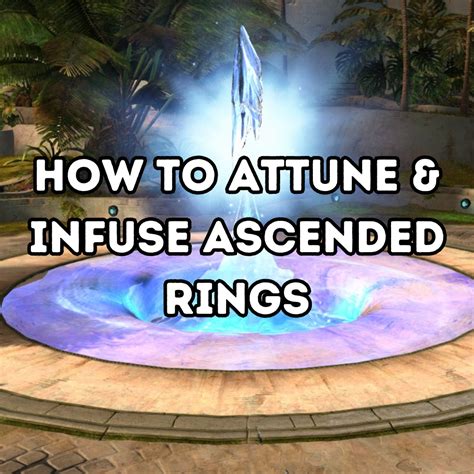 infusing rings gw2|Guild Wars 2 How to INFUSE and ATTUNE Ascended .